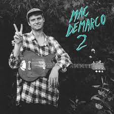 What is Mac DeMarco's most popular song
