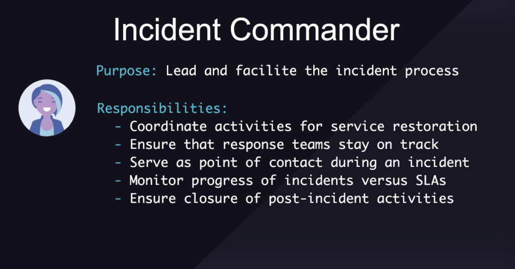 What is the role of Incident Commander